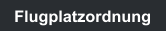 Flugplatzordnung