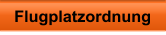 Flugplatzordnung